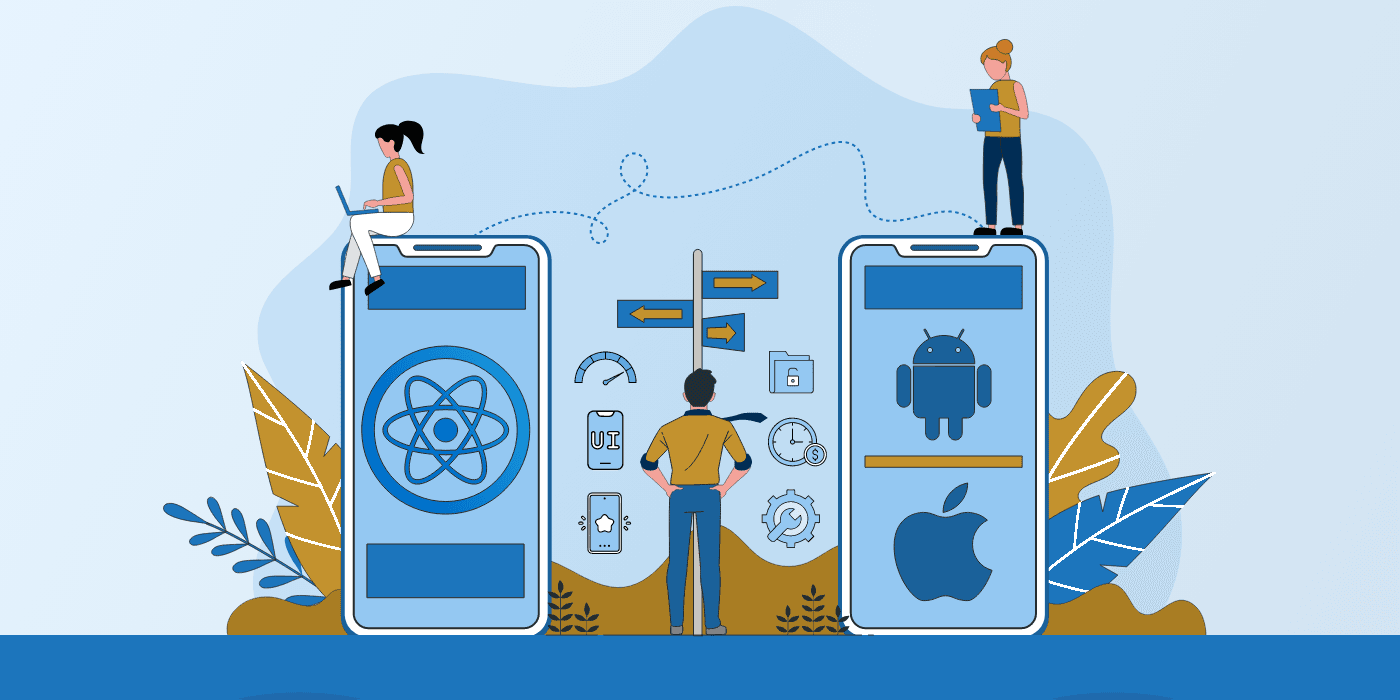 React Native or Native App